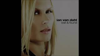 Ian Van Dahl – I Can&#39;t Let You Go