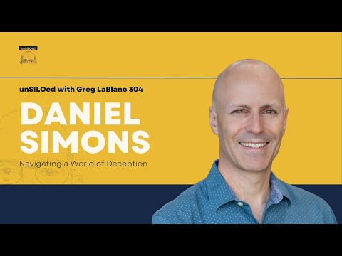 305. Navigating a World of Deception feat. Daniel Simons