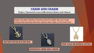 Hip hop chain for retailers