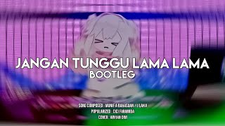 Download lagu DJ Jangan Tunggu Lama Lama Bootleg - Viral TikTok 2026 (SMXXL x QUEEN FIRA) mp3 Download lagu DJ Jangan Tunggu Lama Lama Bootleg - Viral TikTok 2026 (SMXXL x QUEEN FIRA) mp3