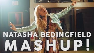NATASHA BEDINGFIELD MASHUP!! ft. Natasha Bedingfield ❤️