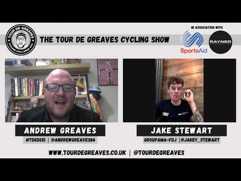 Tour de Greaves Cycling Show - Episode 1 - Jake Stewart (Groupama-FDJ)