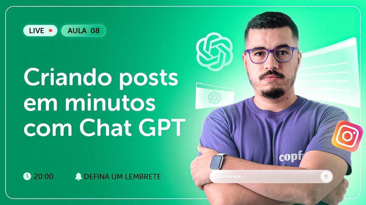 Aula 8 - Criando Posts em Minutos com ChatGPT