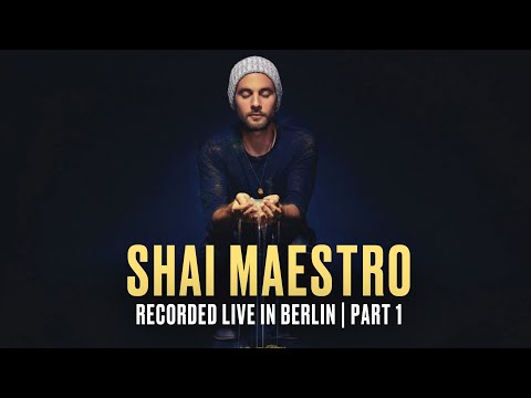 Shai Maestro | Recorded Live in Berlin