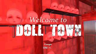 【趣味ゲーム】『Welcome to DOLL TOWN』 ～激鬱ストーリーが重すぎる狂気のホラーADV～ 【Steam版実況】