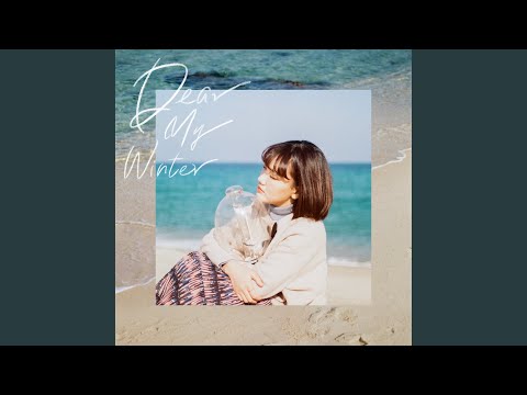 Video thumbnail for 나의 겨울에게 (Dear. My Winter) [Instrumental]
