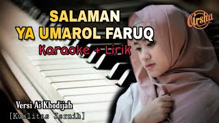 Download lagu Karaoke Salaman Ya Umarol Faruq || Hakamta ( Karaoke   Lirik ) Kualitas Jernih mp3