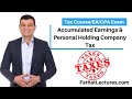 Accumulated Earnings Tax and Personal Holding Company Tax