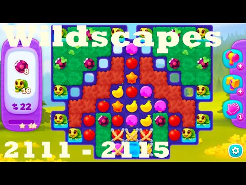 Wildscapes Level 2111 - 2115 HD Walkthrough | 3 - match game | gameplay | android | ios | pc | app