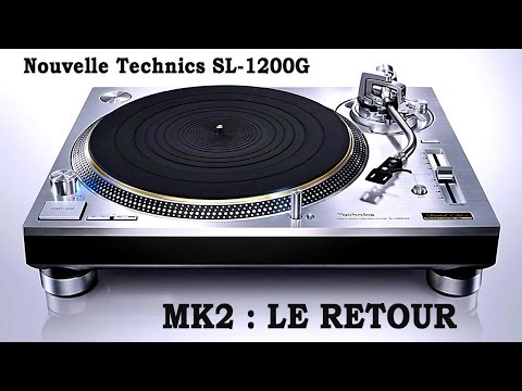 Nouvelle Platine Vinyle Technics SL-1200 G (MK2 : LE RETOUR)