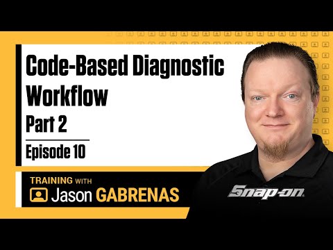Code-Based Diagnostic Workflow Part 2 - Snap-on Live Training Episode 10