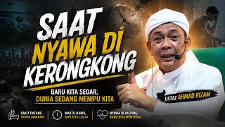 USTAZ AHMAD RIZAM - SAAT NYAWA DI KERONGKONG