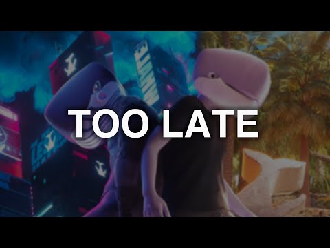Whales - Too Late (feat. Misdom)