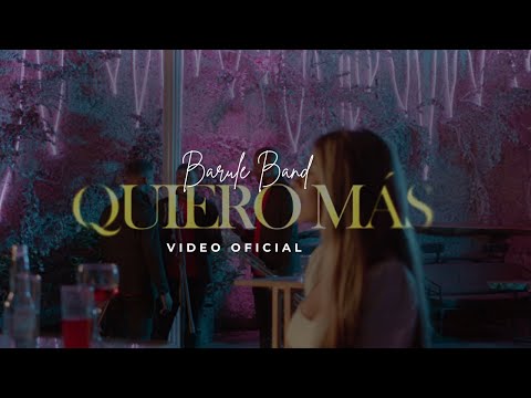 Quiero Más - Barule Band (Video Oficial)
