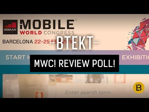 Btekt update: Review poll, MWC 2016! - 7 Feb 2016