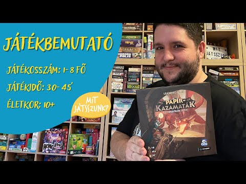 Papírkazamaták Játékbemutató - Mit Játsszunk?
