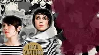 Tegan and Sara- "Northshore"