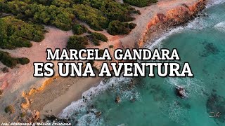 Marcela Gandar- Es una aventura / Letra