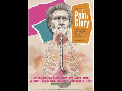 PAIN AND GLORY | Or Whatever Movies | Episode 16