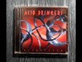 Acid Drinkers - Acidofilia 