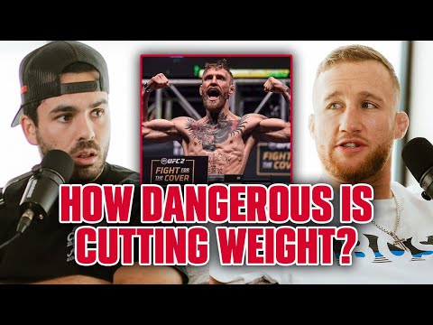Justin Gaethje Explains The Dangers Of Cutting Weight