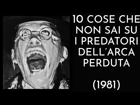 10 COSE CHE NON SAI SU I PREDATORI DELL'ARCA PERDUTA - THE VNTG NETWORK