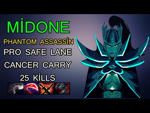 MİDONE [PHANTOM ASSASSİN] PRO CANCER CARRY 25 KİLLS 7.27 DOTA2