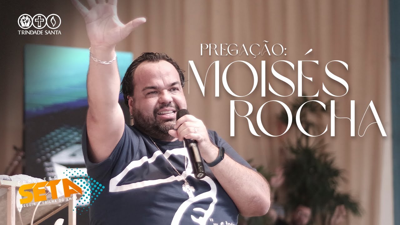 Congresso SETA 2023 | Moisés Rocha - "Tende em vós sentimentos que havia em Cristo" (11/06/2023)