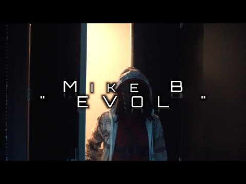 MikeB - EVOL (Official Music Video)