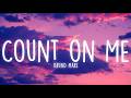 Bruno Mars - Count on Me (Lyrics)