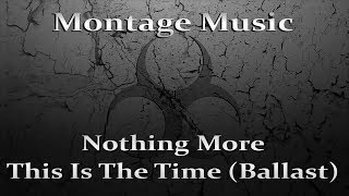 Nothing More - This Is The Time (Ballast)