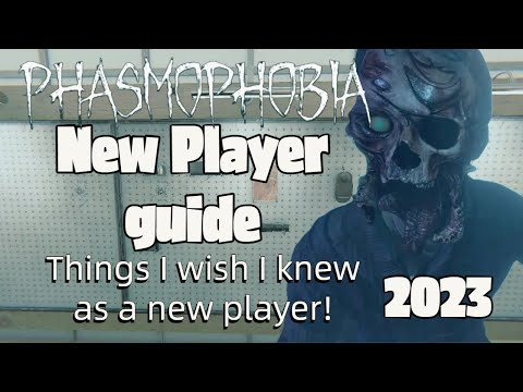 Phasmophobia Beginners Guide! 2023 - Everything I wish that I had known as a new player!