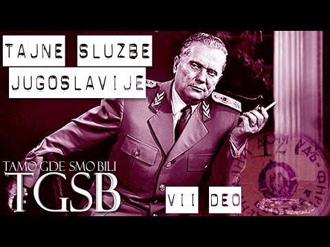 Moćne službe Jugoslavije - Tajne službe /Epizoda 7/ [TGSB]