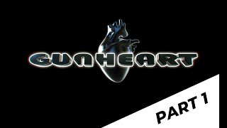 Gunheart VR - Gameplay (no commentary) - part 1