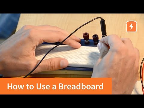 How to use a Breadboard - Breadboarding 101 | Basic Electronics