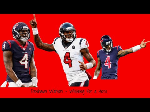 Deshaun Watson - Wishing For a Hero