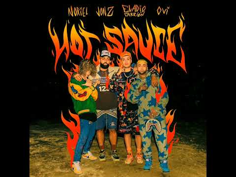 Noriel -  Hot Sauce (Feat. Jon Z, Eladio Carrion & Ovi)