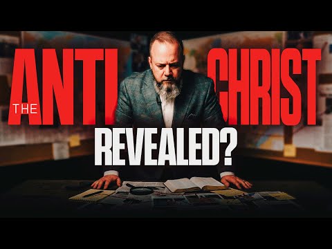 What You Need to Know About The Antichrist | Bible Study
