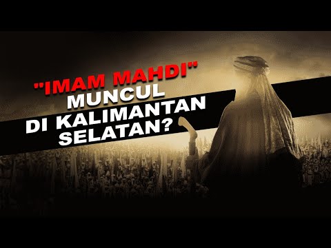 PEMUDA ASAL KALSEL, NGAKU SEBAGAI IMAM MAHDI. KOK BISA?! - HABAR NEWS