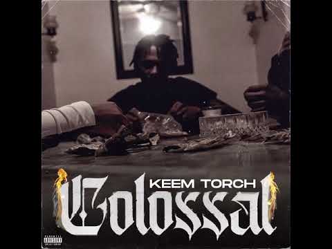 Keem Torch - Blitz #ColossalEP