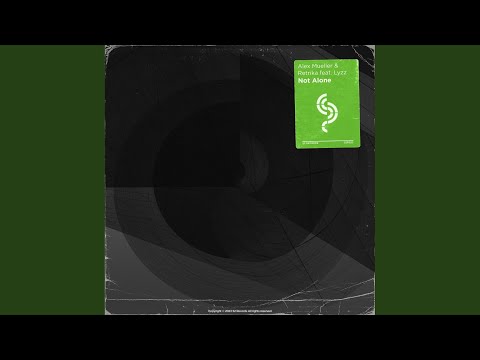 Not Alone (Extended Mix)