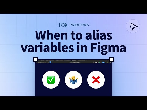 How to alias variables in Figma design systems (and when you shouldn't!)