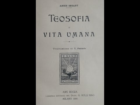 Teosofia e Vita Umana * Annie Besant - 1° capitolo