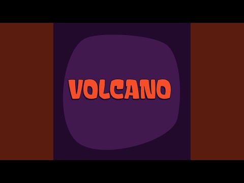 I'm a Volcano
