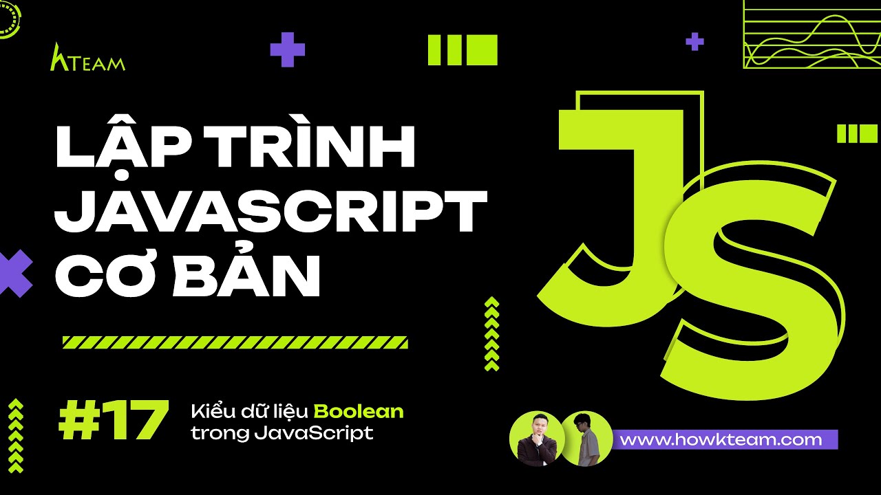 Featured image of post Bài 9 - Kiểu Dữ Liệu Boolean - Logic Đúng/Sai Trong JavaScript