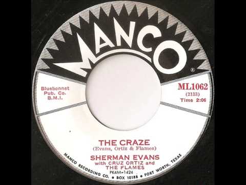 Sherman Evans - the craze