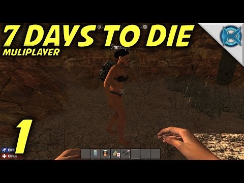 7 Days to Die -Ep. 1- "Alpha 13 w/Starsnipe" -Multiplayer Gameplay / Let's Play- Alpha 13 (S14)