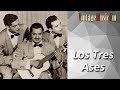 Los Tres Ases - La Noche (Bolero)