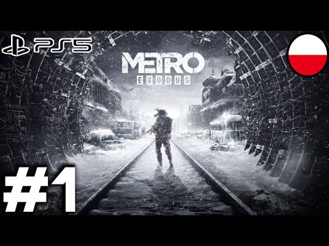 Metro Exodus PL  #1 (odc.1) Gameplay po polsku (PS5)