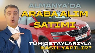Almanya'da araba alım satım işlemleri nasıl yapılır?